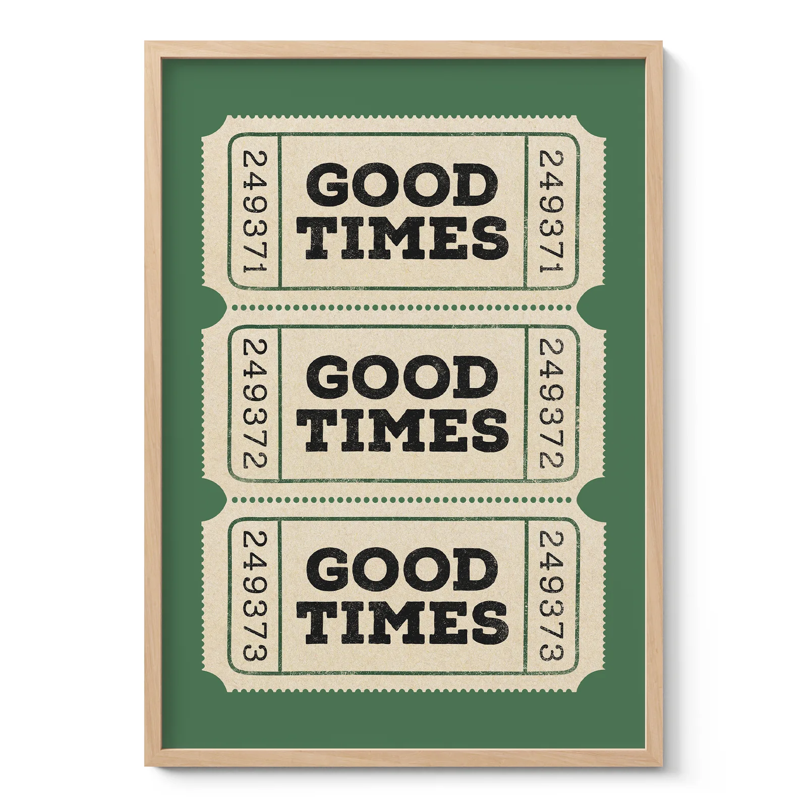 Typografie Wandbild – Good Times Ticket (Grün)