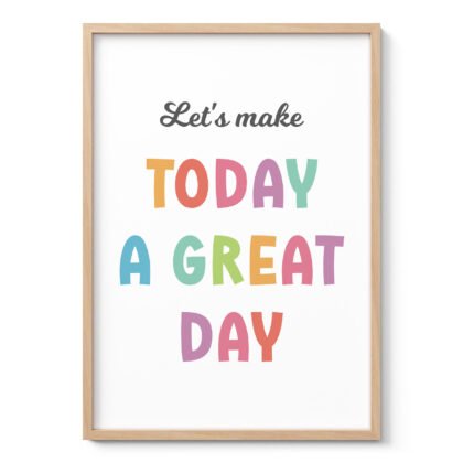 Let’s Make Today a Great Day Wall Art