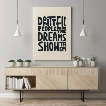 Motivational Quote Poster or Canvas Print