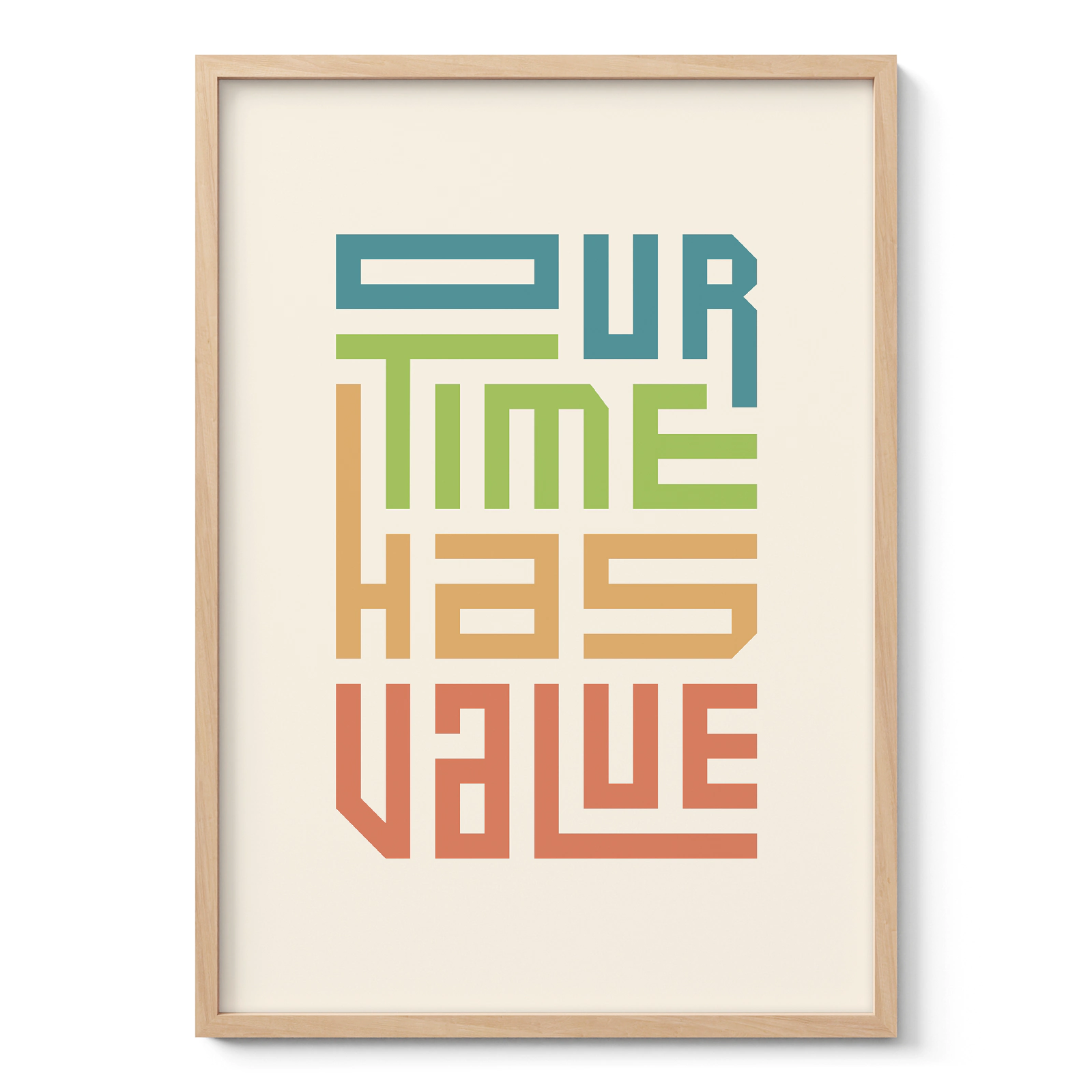 Our Time Has Value – Poster or Canvas Print