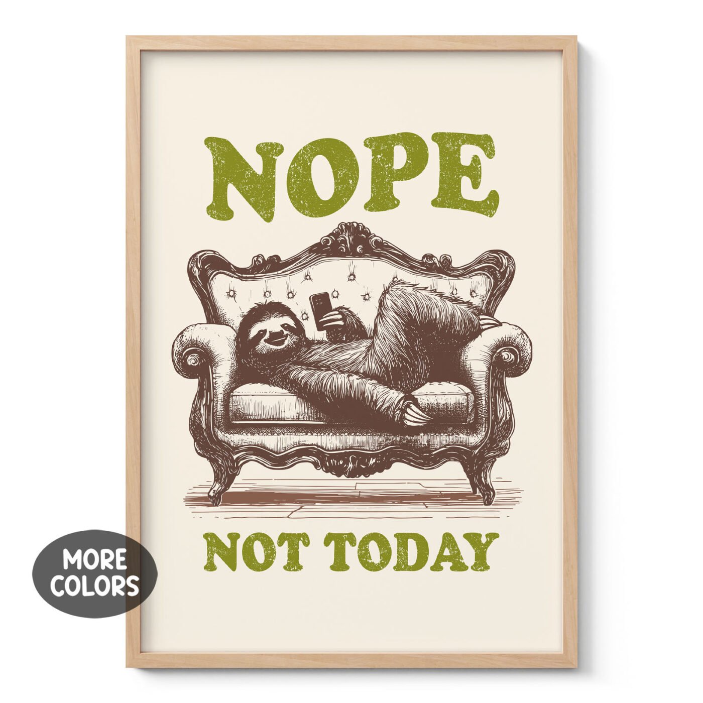 Funny Sloth Wall Art – Nope, Not Today