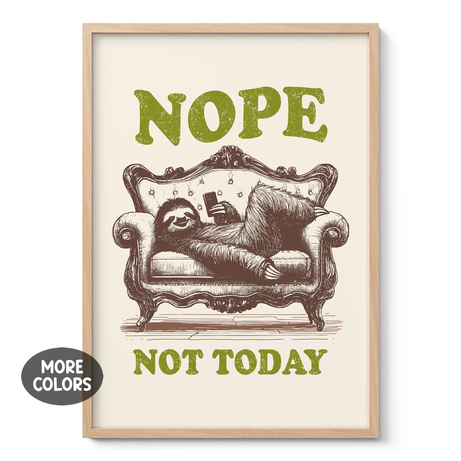 Funny Sloth Wall Art – Nope, Not Today
