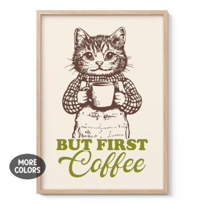 Cat Art Print – But First Coffee