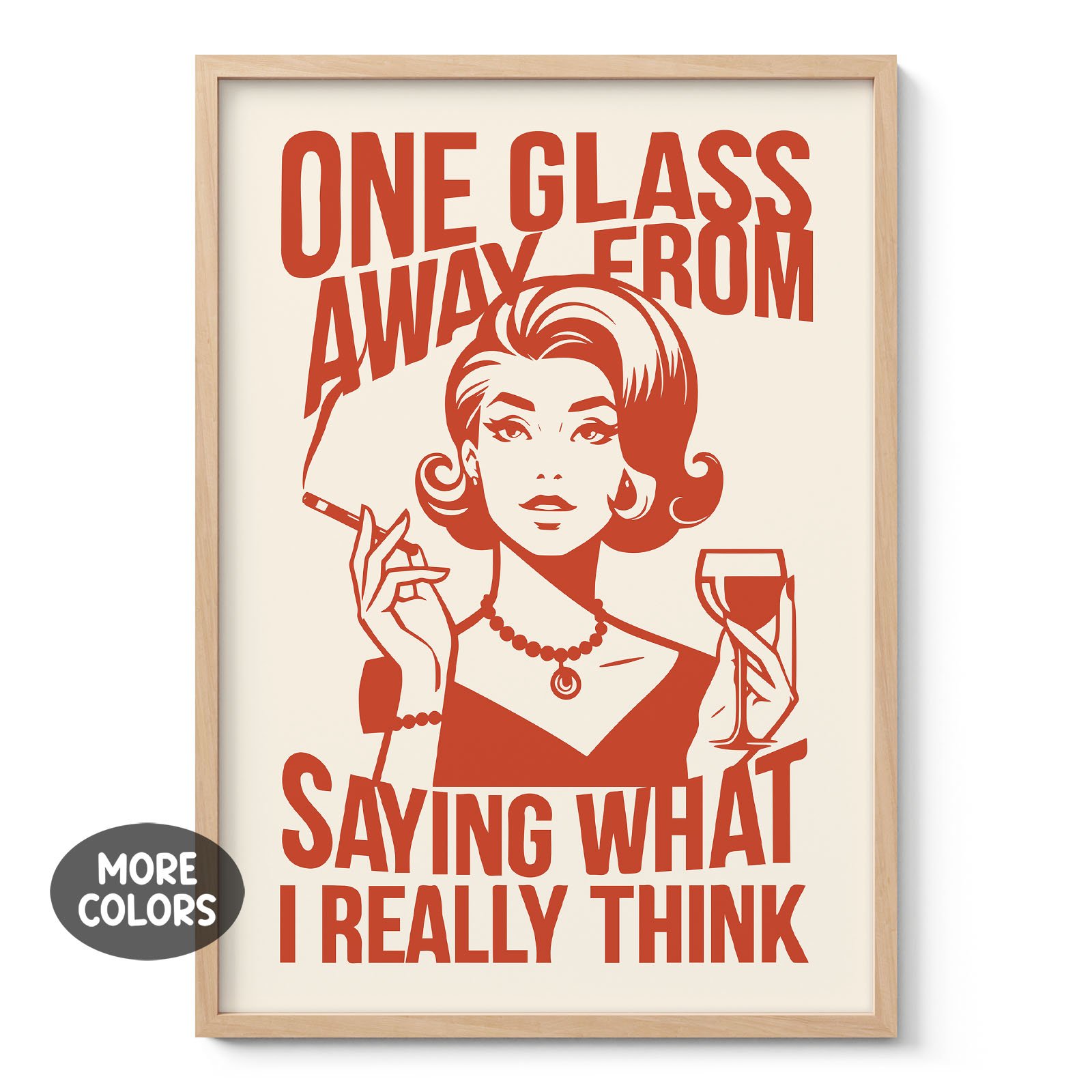 Retro Woman Wall Art – One Glass Away From Truth