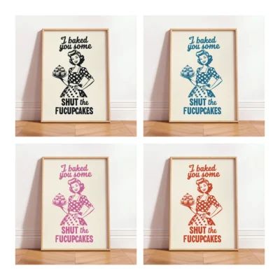 Funny Kitchen Wall Art – I Baked You Some Cupcakes