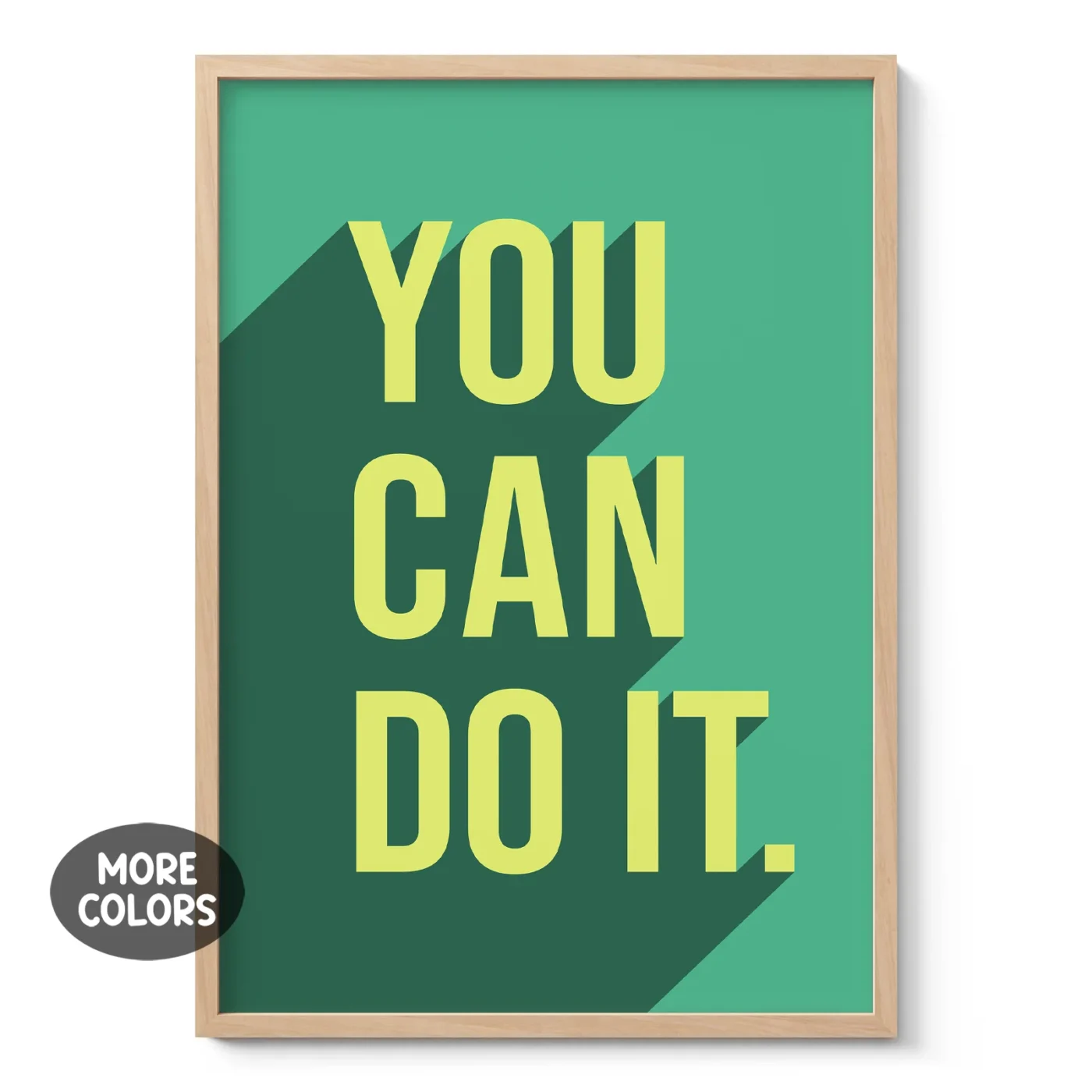 You Can Do It – Poster or Canvas Print