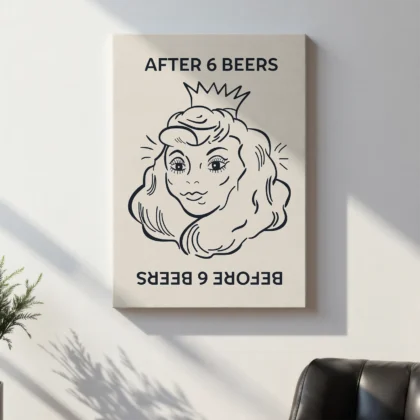Wandbild – After 6 Beers