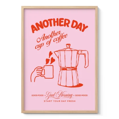 Another Day Another Cup of Coffee
