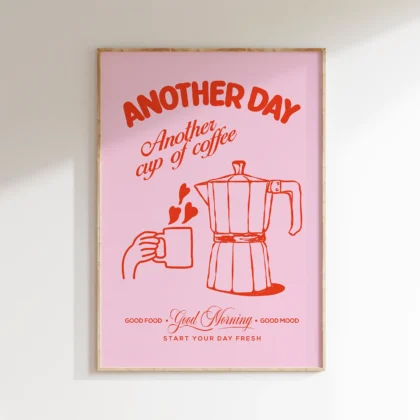 Another Day Another Cup of Coffee