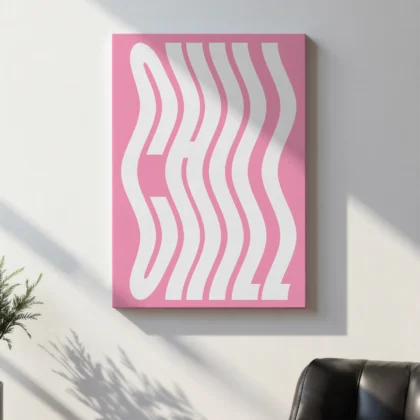 Typografie Wandbild – Chill (Rosa)