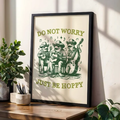 Frogs Wall Art – Do Not Worry, Just Be Hoppy
