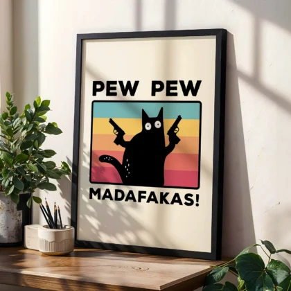 Funny Cat Wall Art – Pew Pew Madafakas