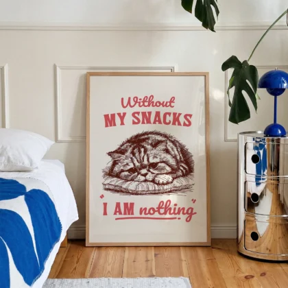 Funny Cat Wall Art – Without My Snacks I Am Nothing