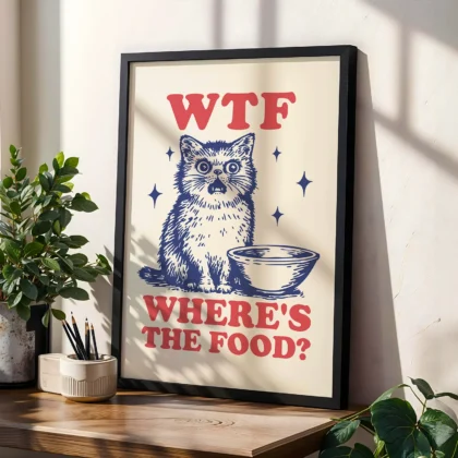 Funny Cat Wall Art – WTF Where’s The Food?