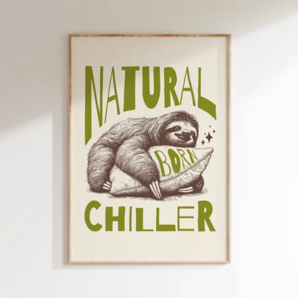 Funny Sloth Wall Art – Natural Born Chiller
