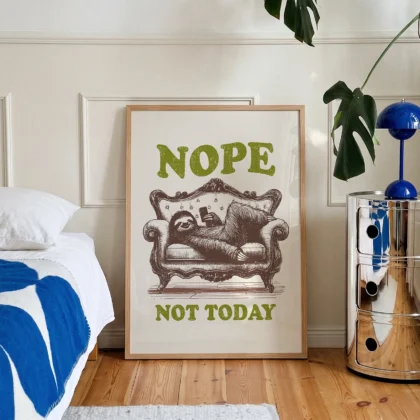 Funny Sloth Wall Art – Nope, Not Today