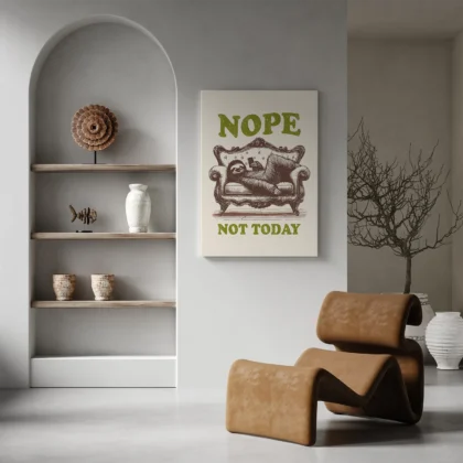 Funny Sloth Wall Art – Nope, Not Today