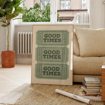 Typografie Wandbild – Good Times Ticket (Retro Grün)