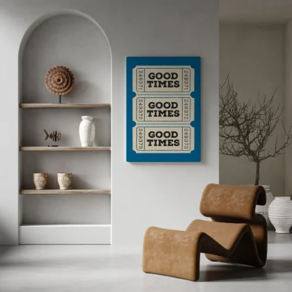 Typografie Wandbild – Good Times Ticket (Blau)