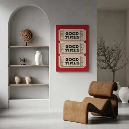 Typografie Wandbild – Good Times Ticket (Rot)