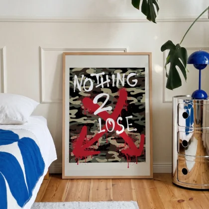 Wandbild – Nothing To Lose