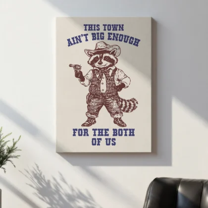 Raccoon Cowboy Wall Art – This Town Ain’t Big Enough