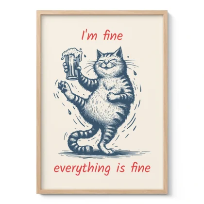 Cat Wall Art – I’m Fine, Everything Is Fine