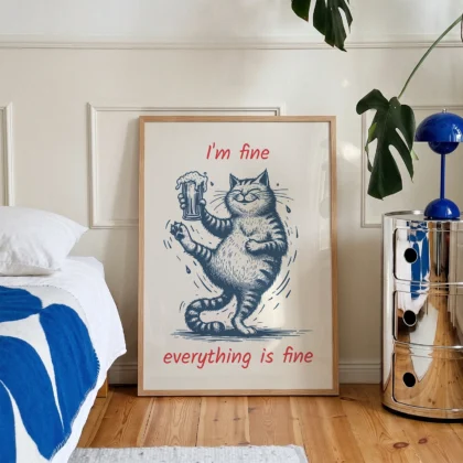 Cat Wall Art – I’m Fine, Everything Is Fine