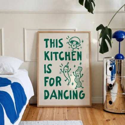 This Kitchen Is for Dancing Print – Green Wall Art