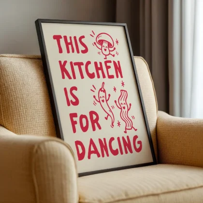 This Kitchen Is for Dancing Print – Red Wall Art