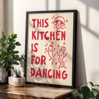 This Kitchen Is for Dancing Print – Red Wall Art