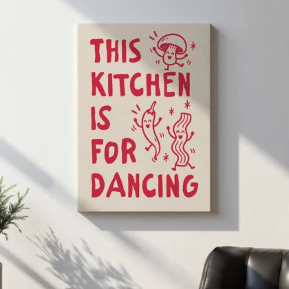 This Kitchen Is for Dancing Print – Red Wall Art