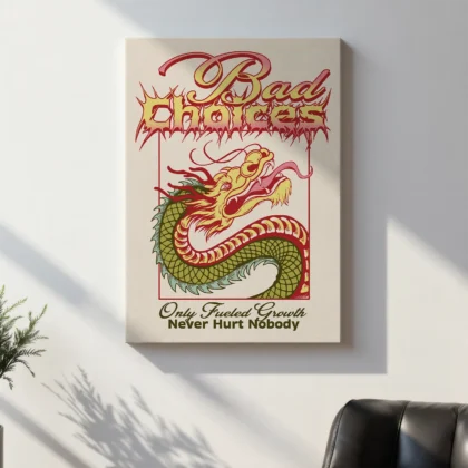 Dragon Wall Art – Bad Choices