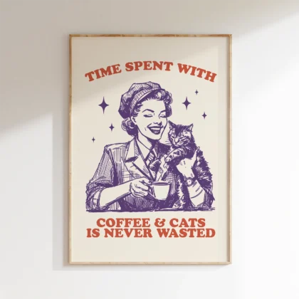 Woman with Cat – Time Spent with Coffee and Cats is Never Wasted