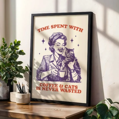Woman with Cat – Time Spent with Coffee and Cats is Never Wasted