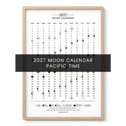 2027 Lunar Calendar – Pacific Time (PT)
