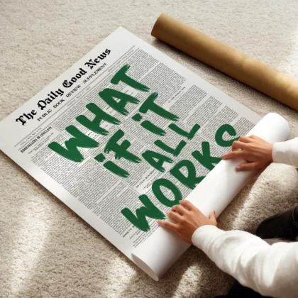 Green Newspaper Poster – What If It All Works Out
